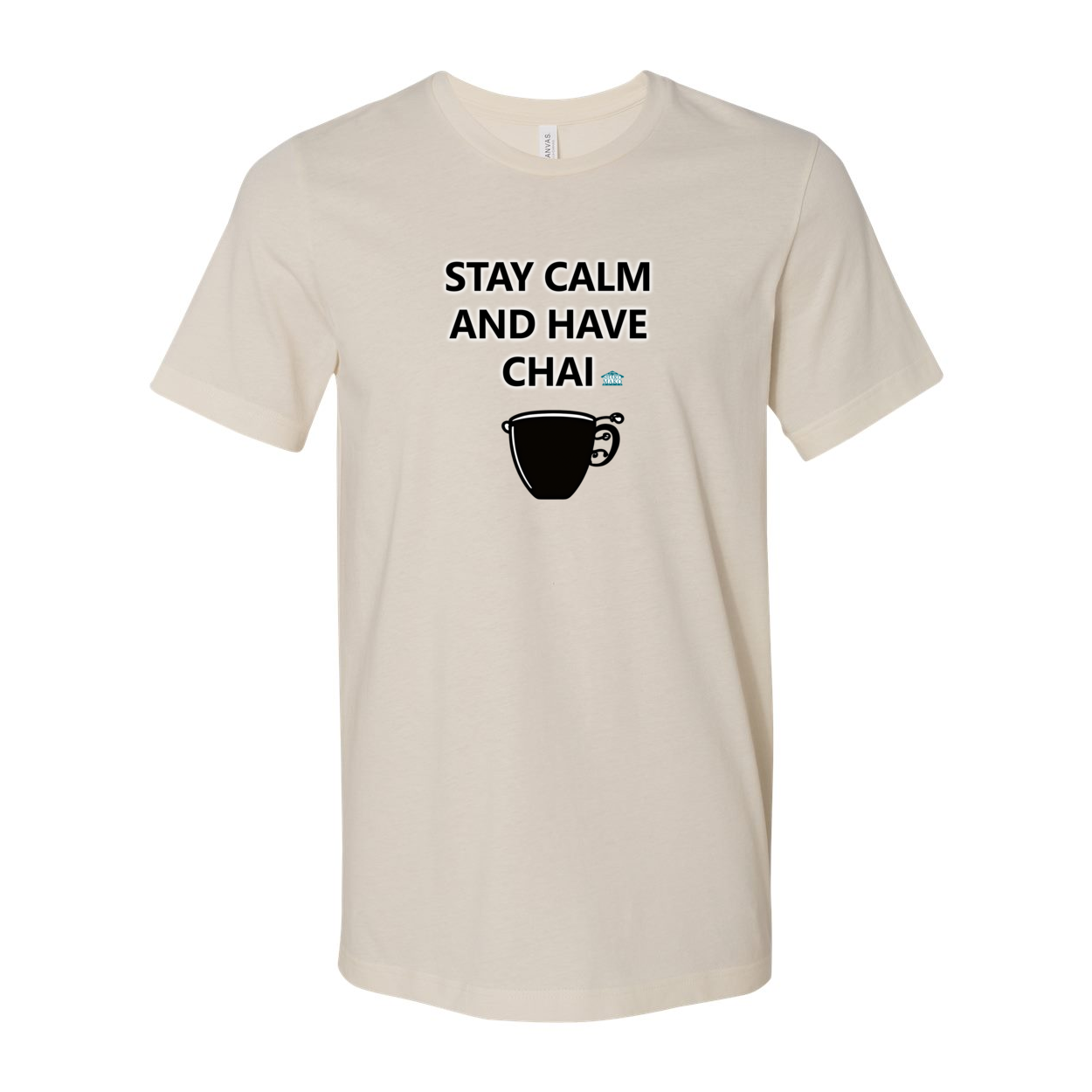 Stay Calm and have Chai