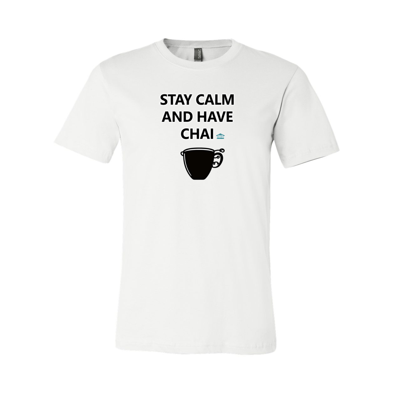 Stay Calm and have Chai