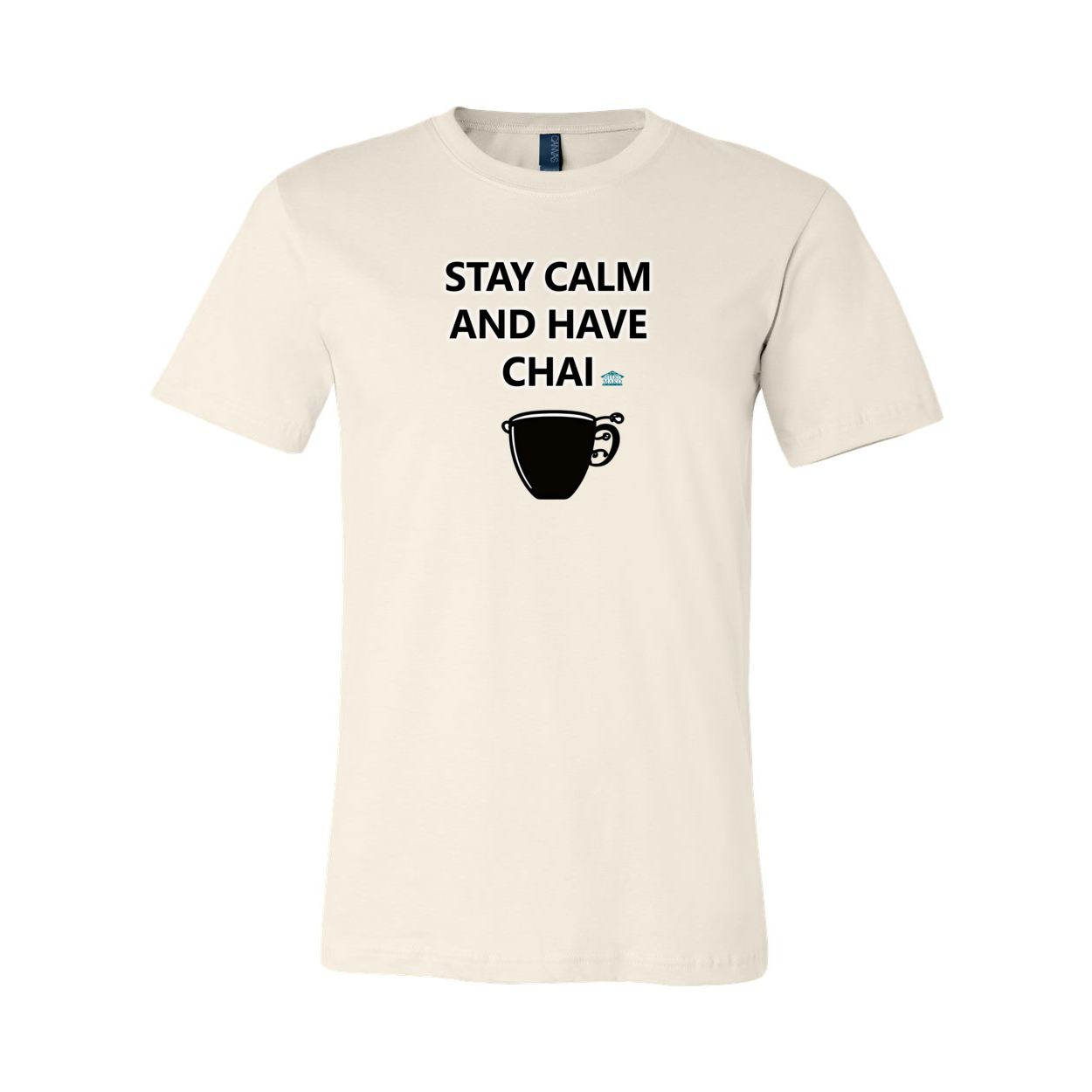Stay Calm and have Chai